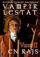 Vampirske hronike, 2. deo – Vampir Lestat