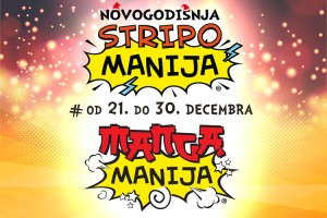 ČAROBNA KNJIGA NAJAVLJUJE TRADICIONALNU NOVOGODIŠNJU STRIPOMANIJU I PREMIJERNO VAM PREDSTAVLJA PRVU MANGAMANIJU!