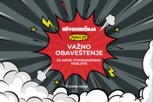 VAŽNO OBAVEŠTENJE ZA STRIPOMANIJSKE NOVITETE