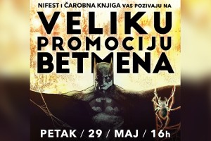 Velika promocija Betmena u Nišu