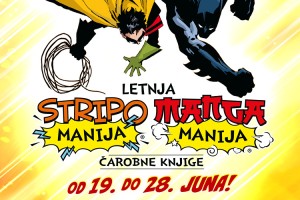 LETNJA STRIPOMANIJA 19. 6 – 28. 6.